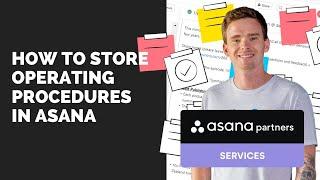 How to store operating procedures SOP's in Asana