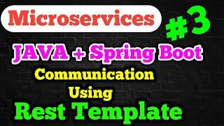 Microservices Using Spring Boot | Rest Template | 2 Rest API Communication | aadiandjava