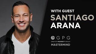 Santiago Arana - Million Dollar Listings LA | Greater PROPERTY Group Mastermind