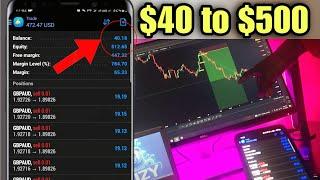 How To Turn $40 to $500 Trading Forex Using This Simple Strategy [ Small Account Flip ]