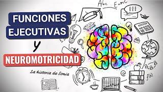 Funciones Ejecutivas y Neuromotricidad - Método BAPNE