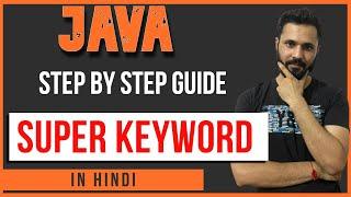 Java tutorial in Hindi for beginners #59 Java Super keyword in hindi  | super in java