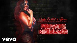 Vybz Kartel, Spice - Private Message (Official Audio)