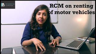 RCM on renting of motor vehicles | Hindi | GST Update | CA Nikita Punjabi