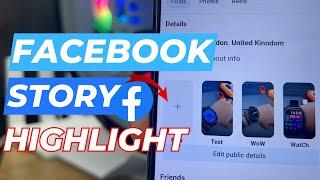 How To Add Story Highlights On Facebook 2024