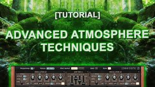 [TUTORIAL] Advanced atmospheres techniques in Sylenth1.