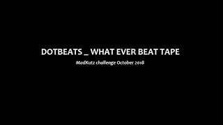 DOTBEATS - WHAT EVER