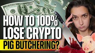 How to Spot Common Scams in Crypto  (And Avoid Them!)  Plus: Pig Butchering?  