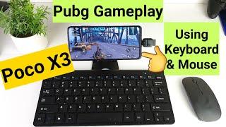 Poco x3 pubg using keyboard and mouse will it work