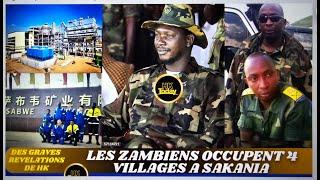 HKTODAY 17/07: 2 REVELATIONS: 4 VILLAGES OCCUPES PAR LES ZAMBIENS - CES OFFICIERS SONT DES TRAITRES