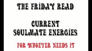 The Friday Reading - A very unique Friday read, with varying in and out energies present...