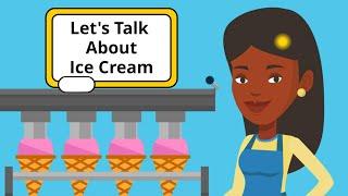 Let's Talk About Ice Cream