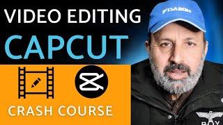 CapCut Video Editing Crash Course | CapCut Complete Tutorial | CapCut kaise use karain