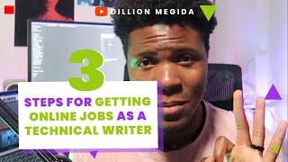 3 Steps to getting Online Jobs as a Technical Writer