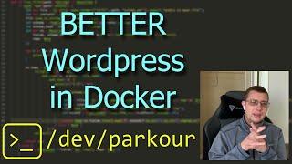 Run Wordpress in a CUSTOM Docker container | VS Code, Docker, WSL2, PHP