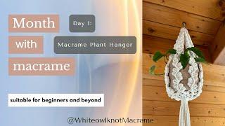 Month with Macrame Challenge Project 1-Fusion Macrame Plant Hanger Tutorial/Macrame DIY Easy Pattern