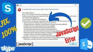 Fix Skype A JAVASCRIPT ERROR OCCURRED IN THE MAIN PROCESS Windows 10/11| 2023 |