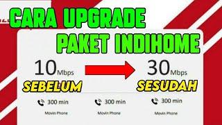 Cara Upgrade Paket Indihome Tanpa Ke Grapari atau Plaza Telkom