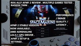 AMD AFMF 2 [Fluid Motion Frames] Stable Version Now Live | Adrenaline 24.9.1 Driver Rog Ally Review