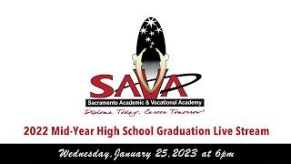 6pm - 2022 Mid-Year SAVA High School Graduation Live Stream