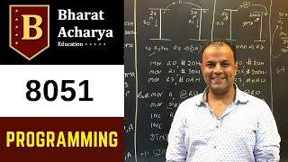 8051 | Programming Part 1 | Bharat Acharya Education