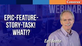 Epic-Feature-Story-Task! What?! | Earl Beede