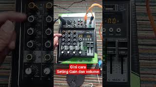 Cara seting gain dan volume mixer #miniatursoundsystem #mixermini #ashley