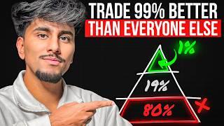 How To Trade Better than 99% of Traders in 2025