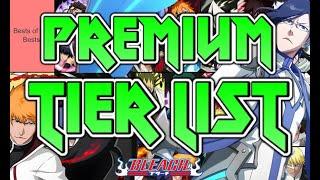 BBS PREMIUM TIER LIST  7TH ANNIVERSARY BEST PVE & PVP UNITS  Bleach Brave Souls TOP Characters