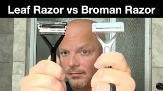 Broman Razor vs Leaf Razor - Head Shave