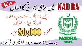 Latest Nadra Jobs 2024 | Government Jobs 2024 Pakistan