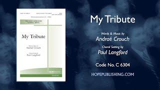 My Tribute - arr. Paul Langford