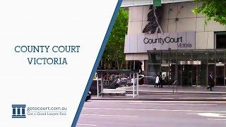 County Court, Victoria | Go To Court Lawyers | Melbourne VIC