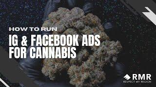 How To Run Paid Instagram and Facebook Ads For Cannabis Brands