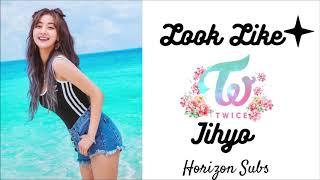 Look Like Twice Jihyo Subliminal