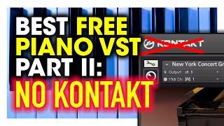 Bestes freies Klavier VST Teil 2: Kein Kontakt!