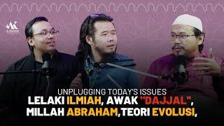 Unplugging Today's Issues: Lelaki Ilmiah, Awak "Dajjal"', Millah Abraham, Teori Evolusi