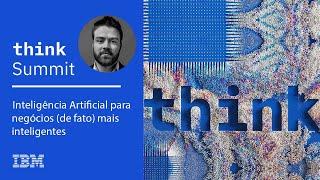 Inteligência Artificial para negócios (de fato!) mais inteligentes