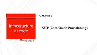 Infrastructure as Code w/ Ansible - ZTP