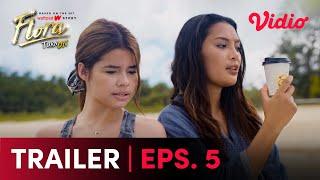 Erika Carlina, Frederika Alexis Cull | Cuplikan Episode 5 | Flora