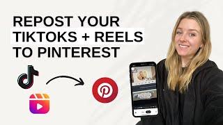 How to Repurpose TikToks & Reels for Pinterest (2024 Pin Tutorial )
