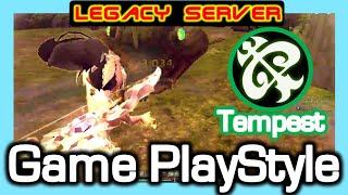 [Legacy] Tempest Game PlayStyle / Dragon Nest Legacy