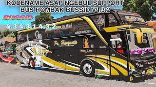 RELEASE SHARE || KODENAME ASAP NGEBUL SUPPORT BUS ROMBAK BUSSID V4.3.2