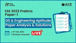 ESE 2023 Prelims Paper-1 | GS & Engineering Aptitude Paper Analysis & Solutions | ACE Online