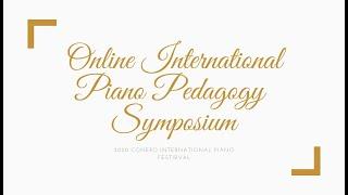 Online International Piano Pedagogy Symposium