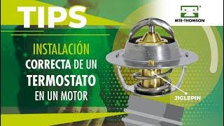 INSTALACIÓN CORRECTA DE UN TERMOSTATO EN UN MOTOR #TIPS