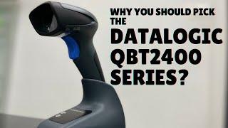 Why you should pick Datalogic QBT 2400 Series