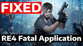 How To Fix Resident Evil 4 Remake Fatal D3D Error 25 Fix Fatal Application Exit Error