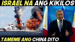 GRABE! ISRAEL na ang KIKILOS! TAMEME ang CHINA DITO!