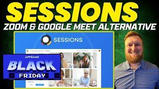 Sessions Review: The Ultimate Zoom & Google Meet Rival with Webinars & Unlimited Storage!